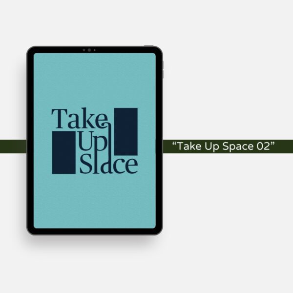 take up space tablet wallpaper by shaye design